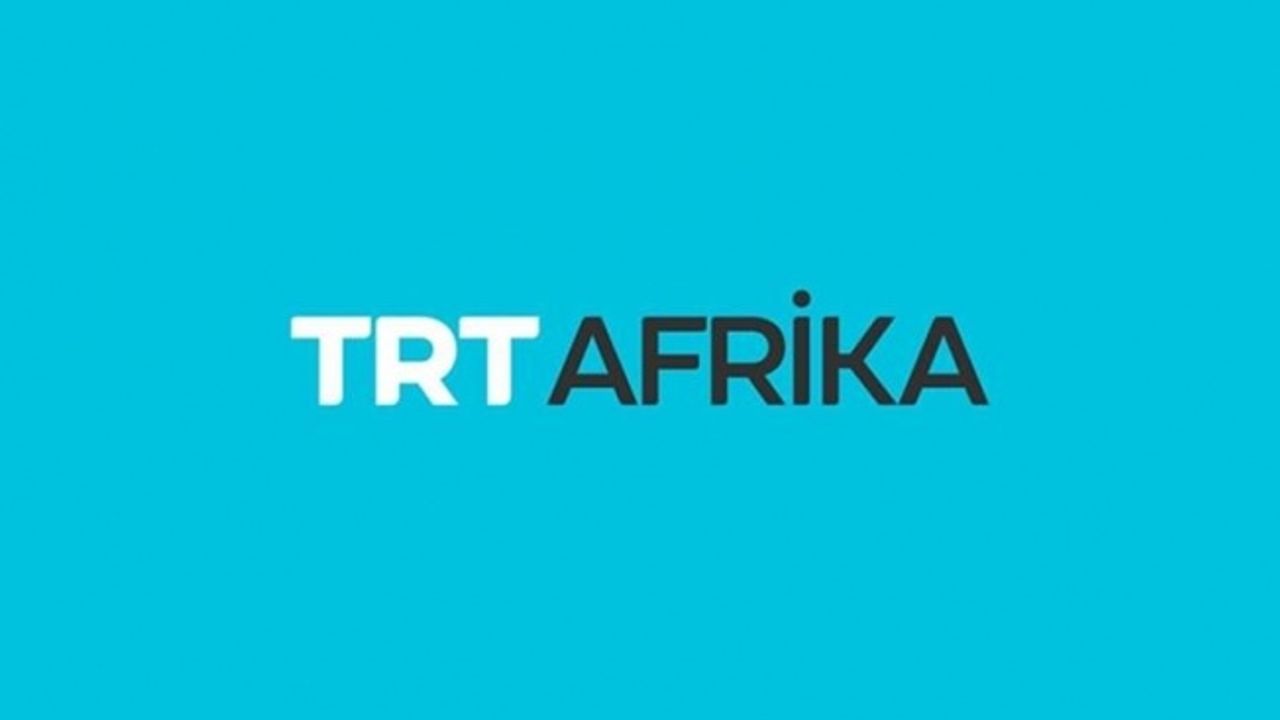 TRT Afrika tüm kıtaya hitap etmeyi hedefliyor