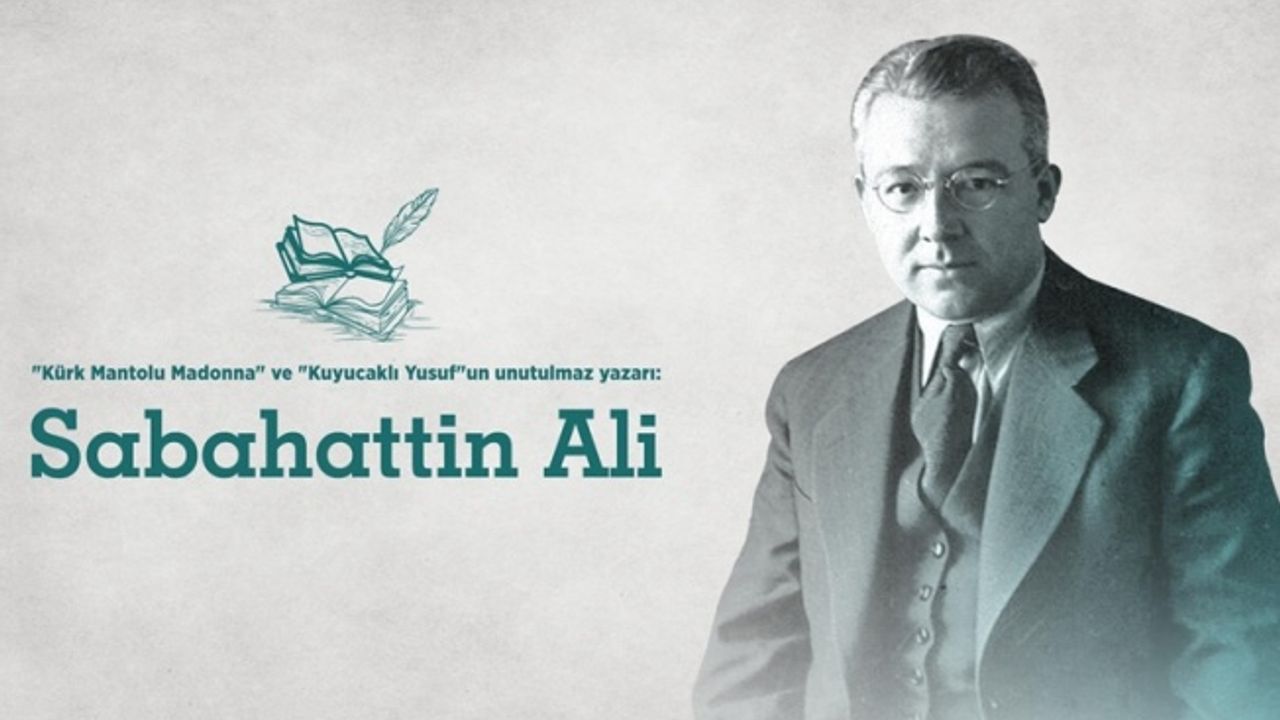 Türk edebiyatına önemli katkılarda bulunan Sabahattin Ali anılıyor