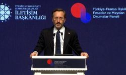 Fahrettin Altun: Türkiye-Fransa ilişkileri siyasi hesaplara kurban edilmemelidir