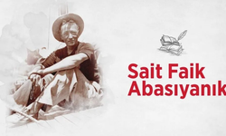Çağdaş Türk romanının usta kalemi: Sait Faik Abasıyanık