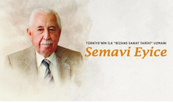 Türkiye'nin ilk "Bizans sanat tarihi" uzmanı: Semavi Eyice