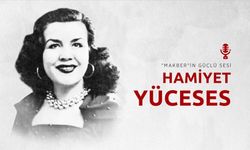 "Makber"in güçlü sesi: Hamiyet Yüceses