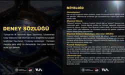 TUA "MİYELOİD" deneyine ilişkin sözlüğü paylaştı