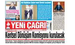 Yeni Çağrı Gazetesi'nin 9 Mayıs 2025 Cuma Tarihli Gazete Sayfaları