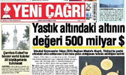 Yeni Çağrı Gazetesi'nin 7 Temmuz 2025 Pazartesi Tarihli Gazete Sayfaları
