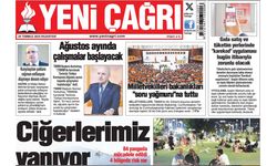 Yeni Çağrı Gazetesi'nin 28 Temmuz 2025 Pazartesi Tarihli Gazete Sayfaları