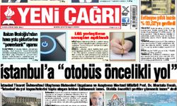 Yeni Çağrı Gazetesi'nin 5 Ağustos 2025 Salı Tarihli Gazete Sayfaları