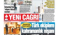 Yeni Çağrı Gazetesi'nin 05 Temmuz 2026 Pazar Tarihli Gazete Sayfaları