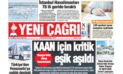 Yeni Çağrı Gazetesi'nin 11 Temmuz 2026 Cumartesi Tarihli Gazete Sayfaları