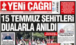 Yeni Çağrı Gazetesi'nin 16 Temmuz 2026 Perşembe Tarihli Gazete Sayfaları