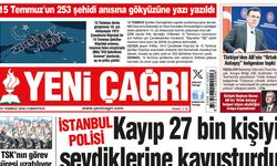 Yeni Çağrı Gazetesi'nin 18 Temmuz 2026 Cumartesi Tarihli Gazete Sayfaları