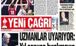 Yeni Çağrı Gazetesi'nin 26 Temmuz 2026 Pazar Tarihli Gazete Sayfaları