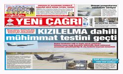 Yeni Çağrı Gazetesi'nin 31 Temmuz 2026 Cuma Tarihli Gazete Sayfaları