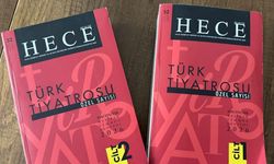 Türk tiyatrosunun geçmişi ve bugünü 'Hece' özel sayısında mercek altına alınıyor