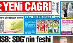 Yeni Çağrı Gazetesi'nin 28 Ağustos 2026 Cuma Tarihli Gazete Sayfaları