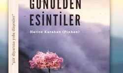 GÖNÜLDEN ESİNTİLER
