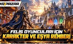 Felis Oyuncuları İçin Karakter ve Eşya Alışverişinde Sunucu Seçiminin Önemi