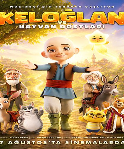 "Keloğlan ve Hayvan Dostları" 7 Ağustos'ta Vizyonda