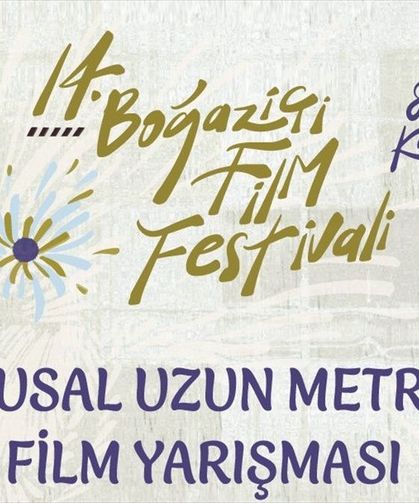 14. Boğaziçi Film Festivali'nde ulusal yarışmada 10 film yarışacak