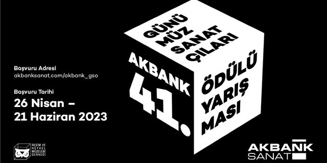 Akbank 41. Günümüz Sanatçıları Ödülü Yarışması’na Başvurular Devam Ediyor