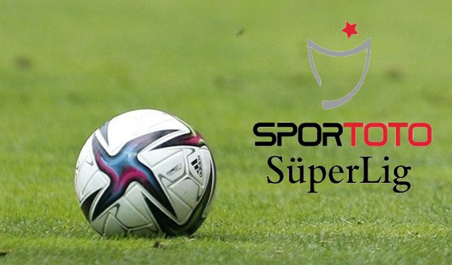 Spor Toto Süper Lig'de 32. haftanın perdesi yarın açılacak