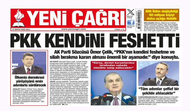 Yeni Çağrı Gazetesi'nin 13 Mayıs 2025 Salı Tarihli Gazete Sayfaları