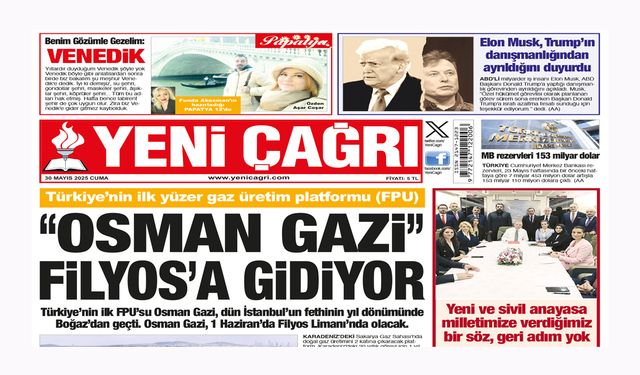 Yeni Çağrı Gazetesi'nin 30 Mayıs 2025 Cuma Tarihli Gazete Sayfaları