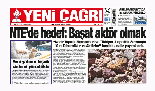 Yeni Çağrı Gazetesi'nin 31 Mayıs 2025 Cumartesi Tarihli Gazete Sayfaları