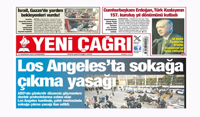 Yeni Çağrı Gazetesi'nin 12 Haziran 2025 Perşembe Tarihli Gazete Sayfaları