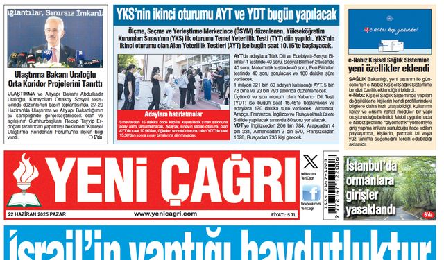 Yeni Çağrı Gazetesi'nin 22 Haziran 2025 Pazar Tarihli Gazete Sayfaları