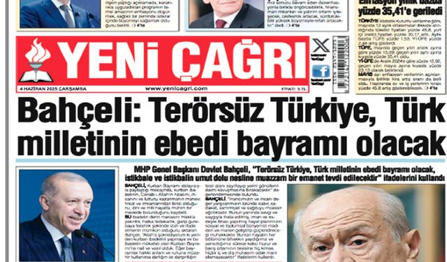 Yeni Çağrı Gazetesi'nin 4 Haziran 2025 Çarşamba Tarihli Gazete Sayfaları
