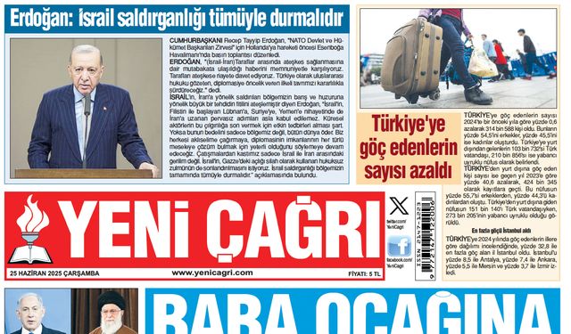 Yeni Çağrı Gazetesi'nin 25 Haziran 2025 Çarşamba Tarihli Gazete Sayfaları