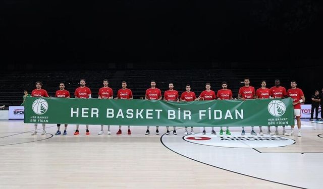 Basketbol milli takımlarının her sayısı bir fidana dönüşecek