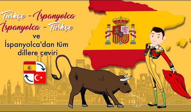 İspanyolca Türkçe Çeviri ve Sözlü Tercüme Fiyatları