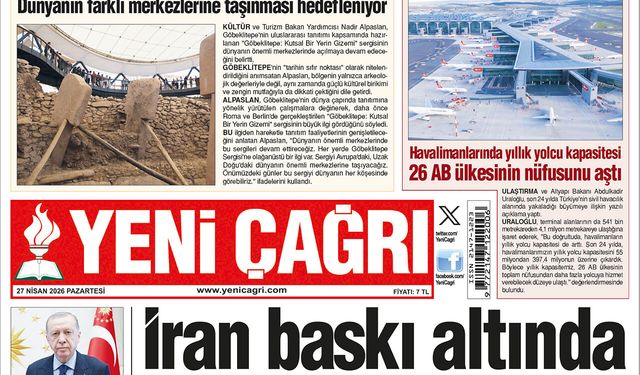 Yeni Çağrı Gazetesi'nin 27 Nisan 2026 Pazartesi Tarihli Gazete Sayfaları