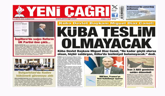 Yeni Çağrı Gazetesi'nin 9 Mayıs 2026 Cumartesi Tarihli Gazete Sayfaları