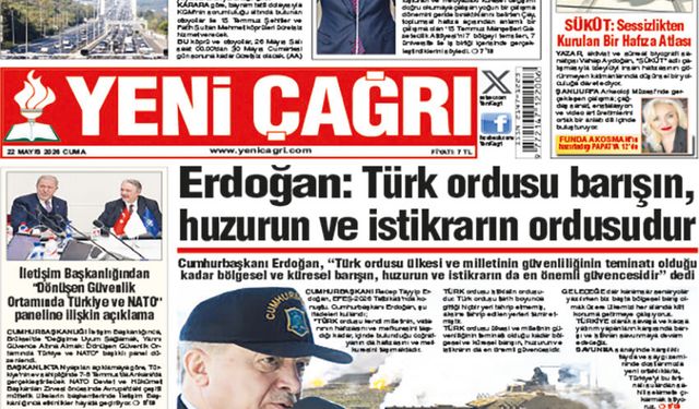Yeni Çağrı Gazetesi'nin 22 Mayıs 2026 Cuma Tarihli Gazete Sayfaları