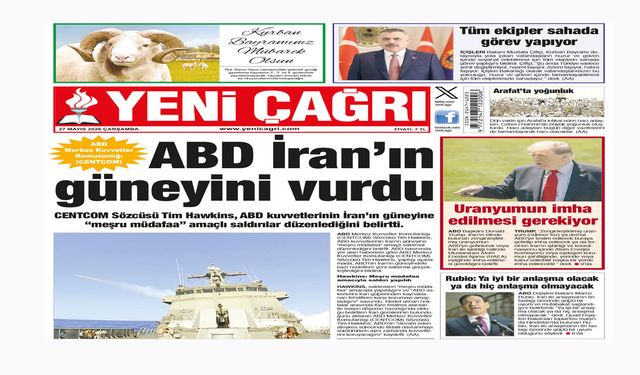 Yeni Çağrı Gazetesi'nin 27 Mayıs 2026 Çarşamba Tarihli Gazete Sayfaları