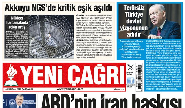 Yeni Çağrı Gazetesi'nin 10 Haziran 2026 Çarşamba Tarihli Gazete Sayfaları