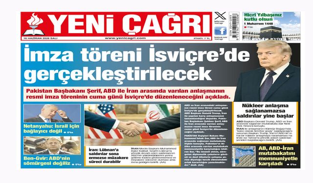 Yeni Çağrı Gazetesi'nin 16 Haziran 2026 Salı Tarihli Gazete Sayfaları