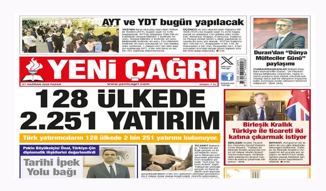 Yeni Çağrı Gazetesi'nin 21 Haziran 2026 Pazar Tarihli Gazete Sayfaları