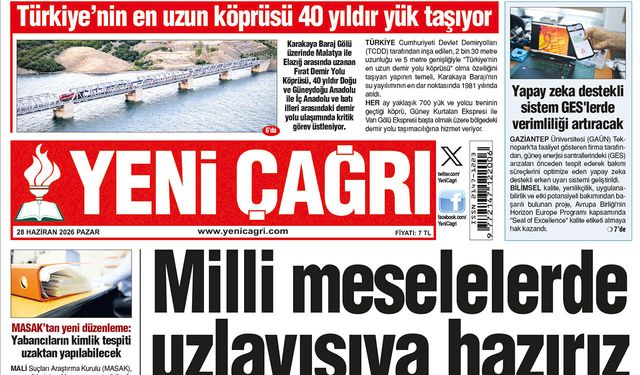 Yeni Çağrı Gazetesi'nin 28 Haziran 2026 Pazar Tarihli Gazete Sayfaları