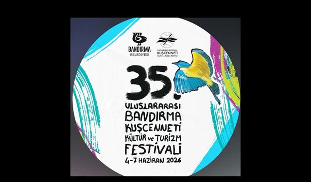 Bandırma 35. Uluslararası Kuş Cenneti Kültür ve Turizm Festivali 'ne Hazır