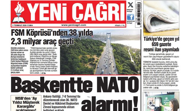Yeni Çağrı Gazetesi'nin 03 Temmuz 2026 Cuma Tarihli Gazete Sayfaları