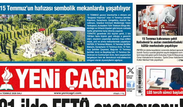 Yeni Çağrı Gazetesi'nin 14 Temmuz 2026 Salı Tarihli Gazete Sayfaları