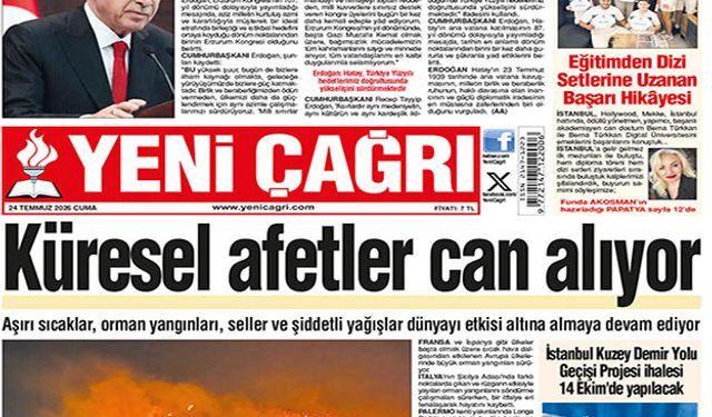 Yeni Çağrı Gazetesi'nin 24 Temmuz 2026 Cuma Tarihli Gazete Sayfaları
