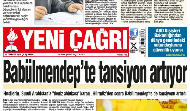 Yeni Çağrı Gazetesi'nin 22 Temmuz 2026 Çarşamba Tarihli Gazete Sayfaları