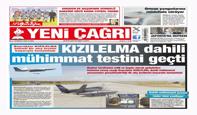 Yeni Çağrı Gazetesi'nin 31 Temmuz 2026 Cuma Tarihli Gazete Sayfaları