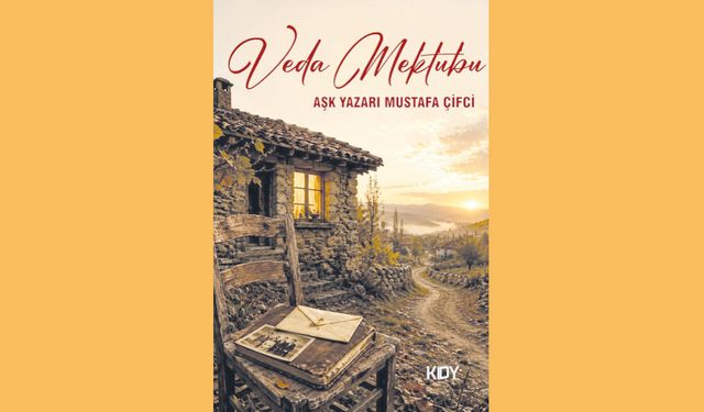Veda Mektubu yayınladı
