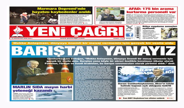 Yeni Çağrı Gazetesi'nin 18 Ağustos 2026 Salı Tarihli Gazete Sayfaları